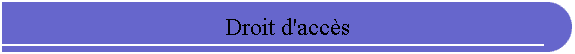 Droit d'accs